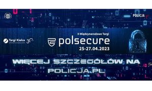 Plakat Policja przyszłości – zapraszamy na II Międzynarodowe Targi Polsecure