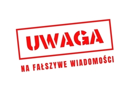 Napis uwaga na fałszywe wiadomości.