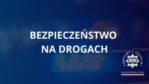 bezpieczeństwo na drogach